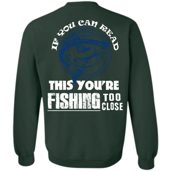 Being A Fisherman T Shirt, I Love Fishing Sweatshirt