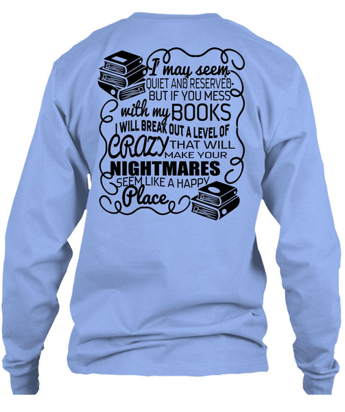 You Mess With My Book T Shirt, I Love Book T Shirt