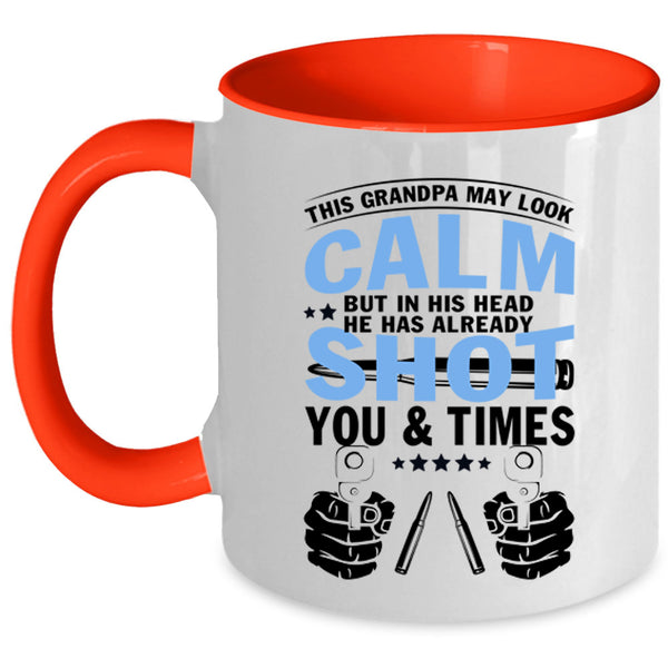 Cool Grandpa Coffee Mug, This Grandpa May Look Calm Accent Mug