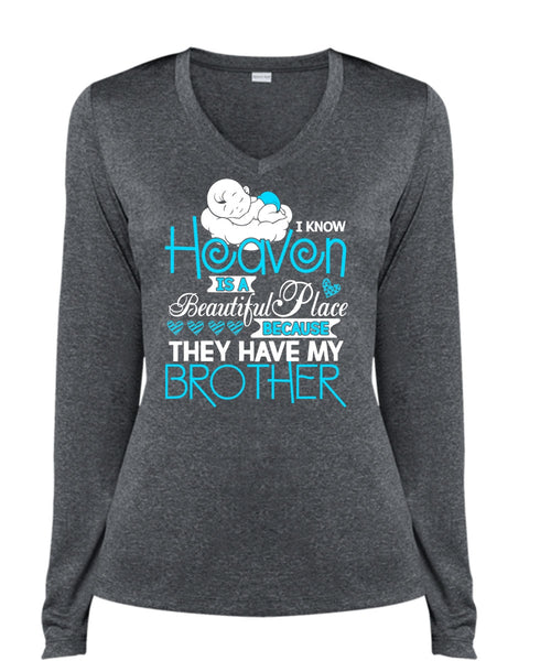 They Have My Brother T Shirt, Heaven Is A Beautiful Place T Shirt, Cool Shirt (Ladies LS Heather V-Neck)