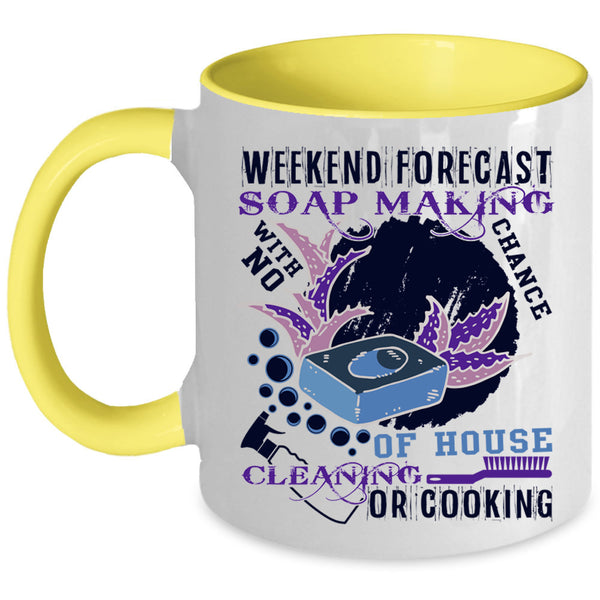 Funny Soap Making Coffee Mug, Weekend Forecast Soap Making Accent Mug