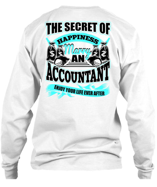 Happiness Marry An Accountant T Shirt, I Love Accountant T Shirt