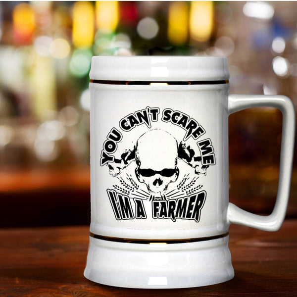I'm A Farmer Beer Stein 22oz, You Can't Scare Me Beer Mug