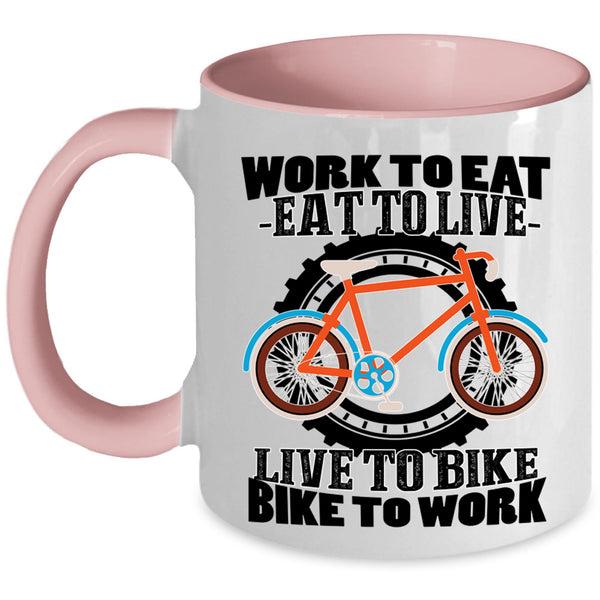 Bike To Work Coffee Mug, Live To Bike Accent Mug