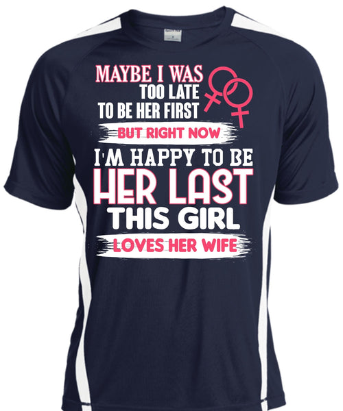 This Girl Loves Her Wife T Shirt, I'm Happy T Shirt, Cool Shirt