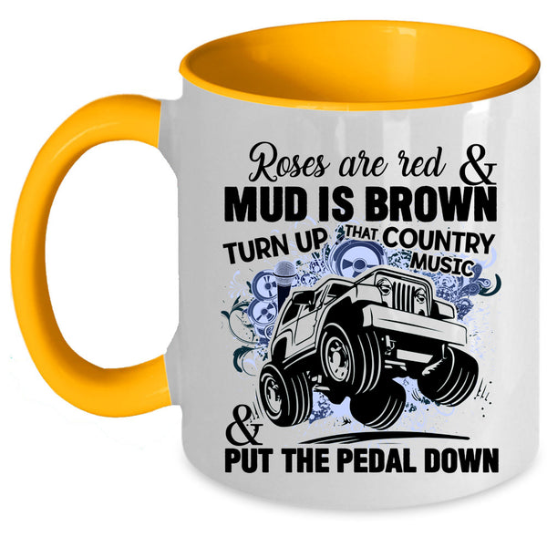 Country Music And Put The Pedal Down Coffee Mug, Roses Are Red Accent Mug