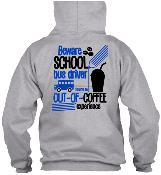 Beware School Bus Driver T Shirt, I Love Bus T Shirt