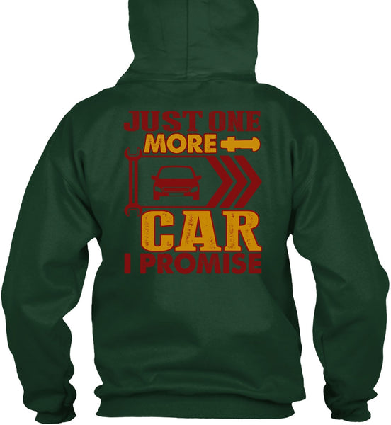 Just One More Car T Shirt, Being A Mechanic T Shirt