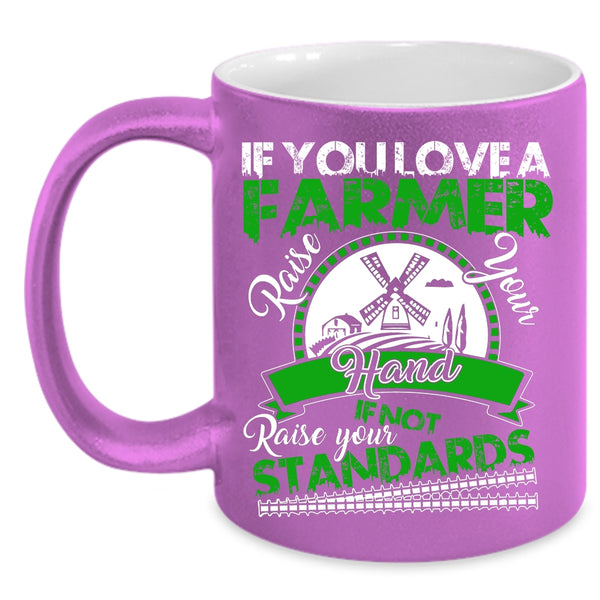If You Love A Farmer Coffee Mug, Cute Farmers Coffee Cup