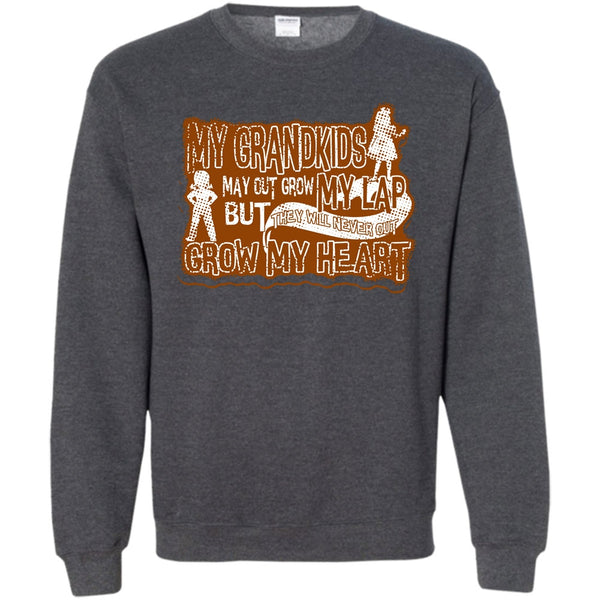 Never Out Grow My Heart T Shirt, My Grandkids Sweatshirt