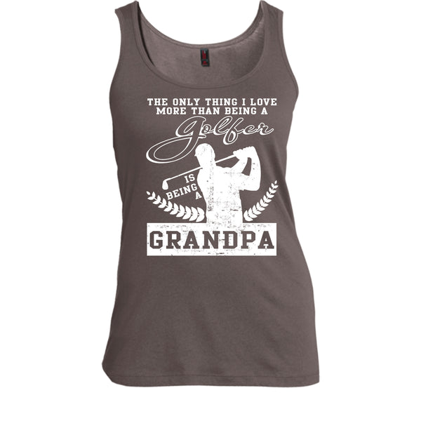 Being A Golfer T Shirt, Being A Grandpa T Shirt, Cool T Shirt