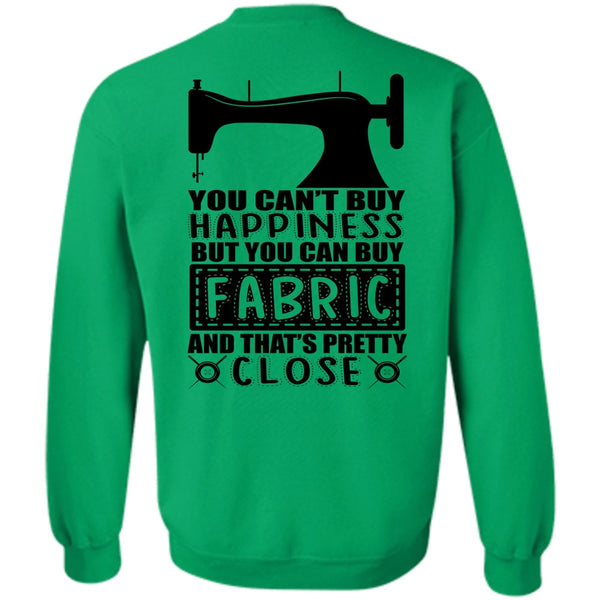 I Love Sewing T Shirt, You Can Buy Fabric Sweatshirt