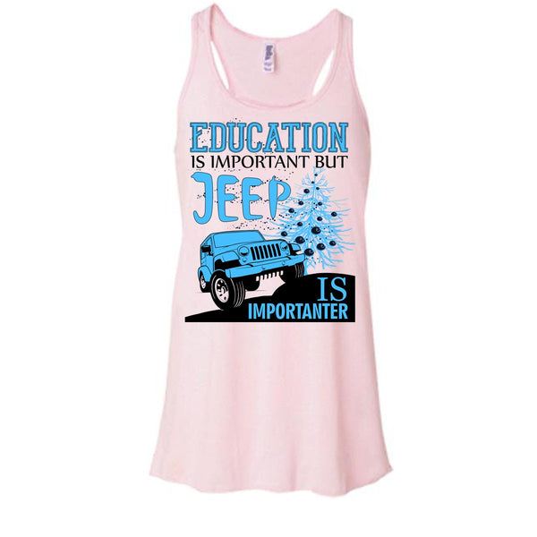 Education Is Important T Shirt, Cool Jeep Driver T Shirt, Awesome t-shirts