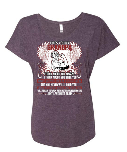 I Miss You My Grandpa T Shirt, Being A Grandpa T Shirt, Cool Shirt (Ladies' Triblend Dolman Sleeve)