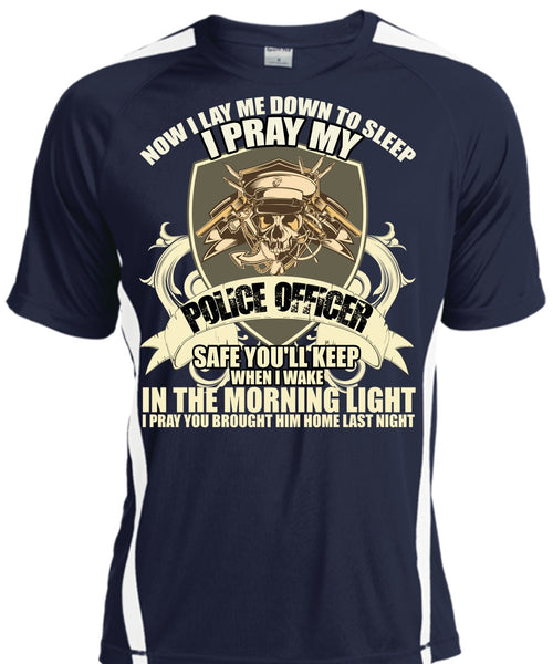I Pray My Police Officer T Shirt, The Morning Light T Shirt, Cool Shirt