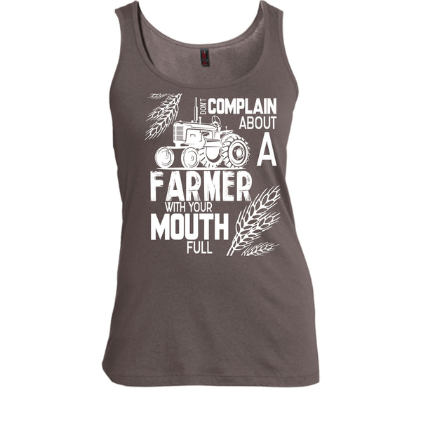 Don't Complain About A Farmer T Shirt, With Your Mouth Full T Shirt, Cool T Shirt