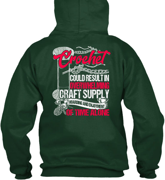 Crochet Could Result T Shirt, Being A Knitter T Shirt