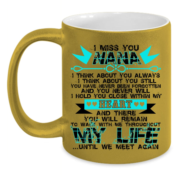 Cute Gift For My Kids Coffee Mug, I Miss You Nana Accent Mug
