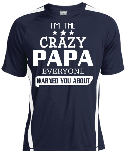 I'm The Crazy Papa Everyone Warned You About T Shirt, Father's Day T Shirt