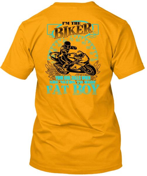 I'm The Biker T Shirt, I Love Biker T Shirt