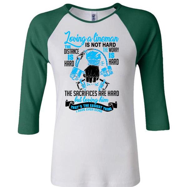 Loving A Lineman T Shirt, Being A Lineman T Shirt, Awesome T-Shirts