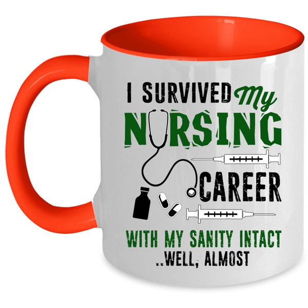 Cute Nurses Coffee Mug, I Survived My Nursing Career Accent Mug