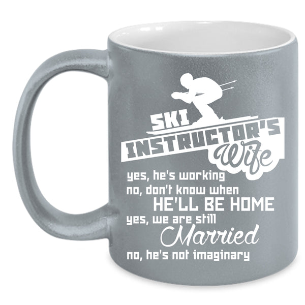 Ski Instructor's Wife Coffee Mug, Cute Instructor's Wife Coffee Cup