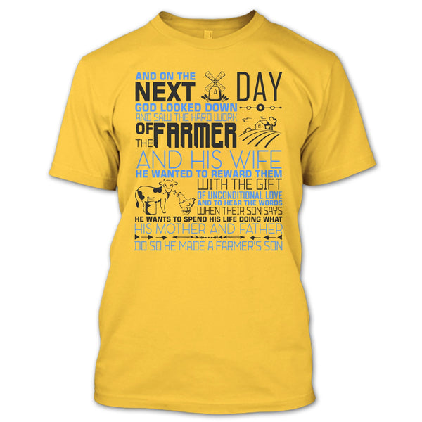 The Hard Work Of The Farmer T Shirt, I'm A Farmer's Son T Shirt