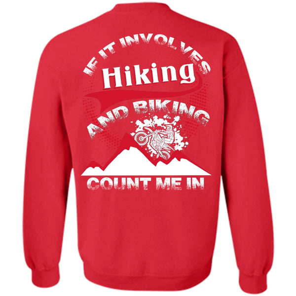 Biking Count Me In T Shirt, I Love Hiking Sweatshirt