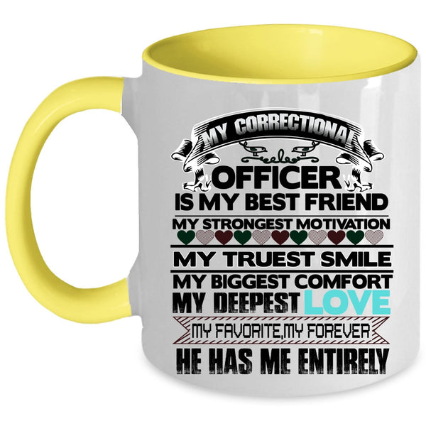 My Best Friend Coffee Mug, My Correctional Officer Accent Mug