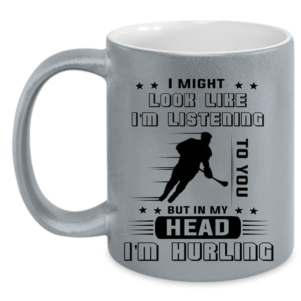 I Love Hurling Coffee Mug, In My Head I'm Hurling Accent Mug