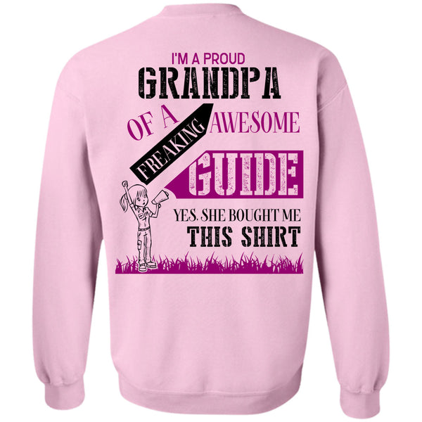 Being A Guide T Shirt, I'm A Proud Grandpa Of A Freaking Awesome Guide Sweatshirt