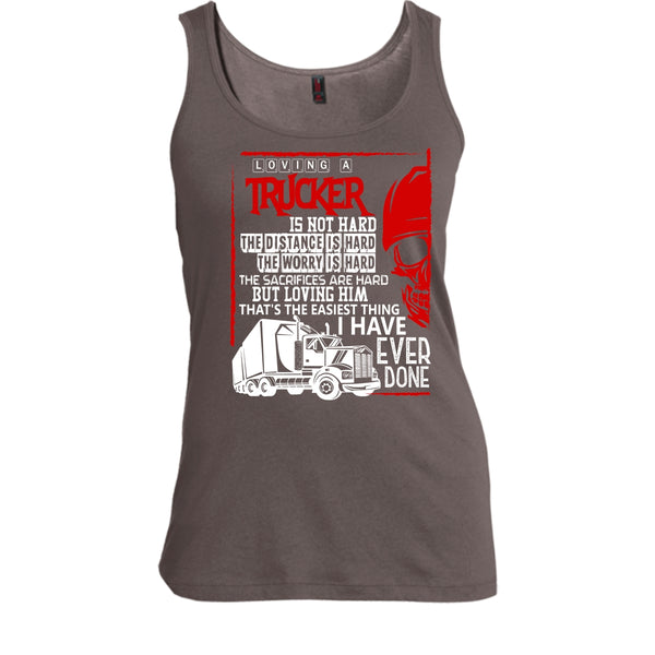 Loving A Trucker T Shirt, I Love My Trucker T Shirt, Cool T Shirt