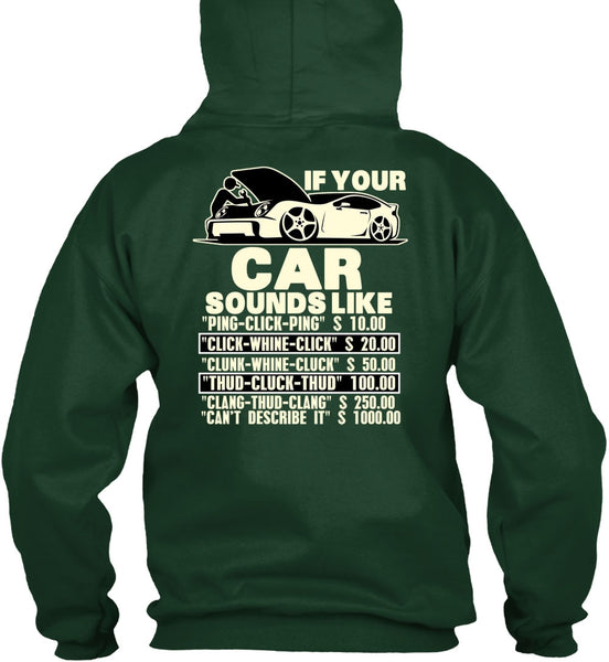 If Your Car Sounds Like T Shirt, Being A Mechanic T Shirt