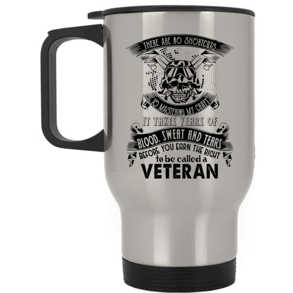 Cool Gift For Veteran Travel Mug, Called A Veteran Mug