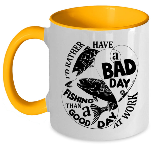 A Good Day At Work Coffee Mug, A Bad Day Fishing Accent Mug