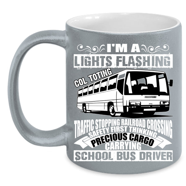 I'm A School Bus Driver Coffee Mug, Cute School Bus Driver Coffee Cup