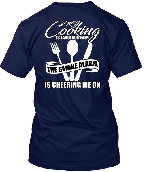 My Cooking Is Fabulous Even T Shirt, Being A Chef T Shirt