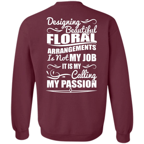 Calling My Passion T Shirt, I Love Designing Sweatshirt