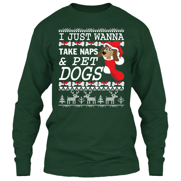 I Just Wanna Take Naps T Shirt, Take Nap & Pet Dogs T Shirt