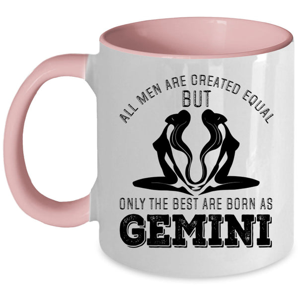 Gift For Dad Coffee Mug, The Best Men Are Born As Gemini Accent Mug