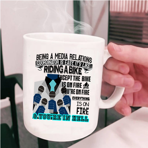 Cool Job Title Coffee Mug, Being A Media Relations Coordinator Cup