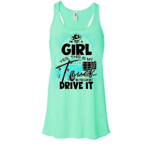 Yes I'm A Girl T Shirt, I'm A Trucker Girl Tank Top