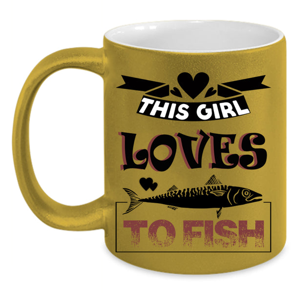 Lovely Girls Coffee Mug, This Girl Loves To Fish Accent Mug