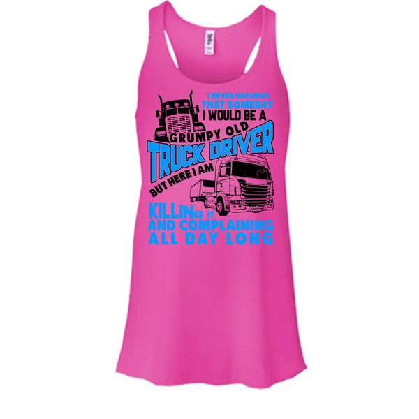 Grumpy Old Truck Driver T Shirt, I'm A Trucker Tank Top
