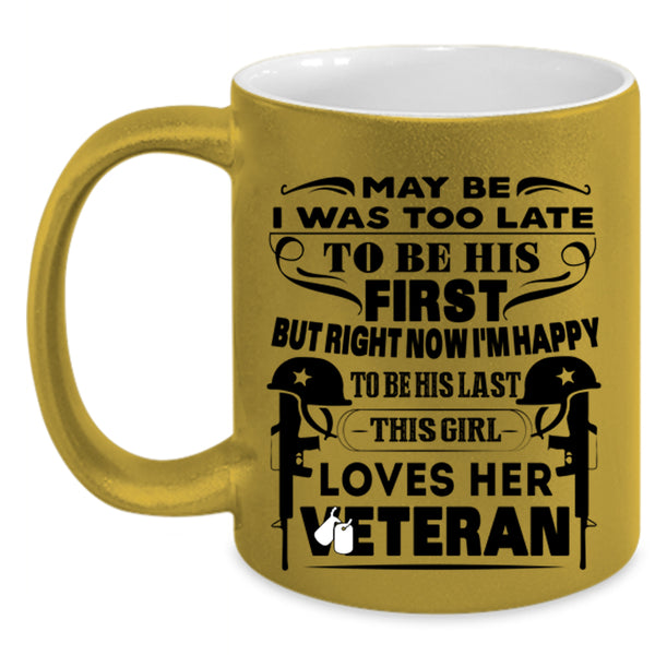 Couple Coffee Mug, This Girl Loves Her Veteran Accent Mug