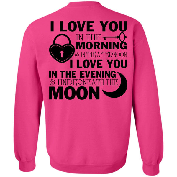Being A Husband T Shirt, I Love You In The Morning Sweatshirt
