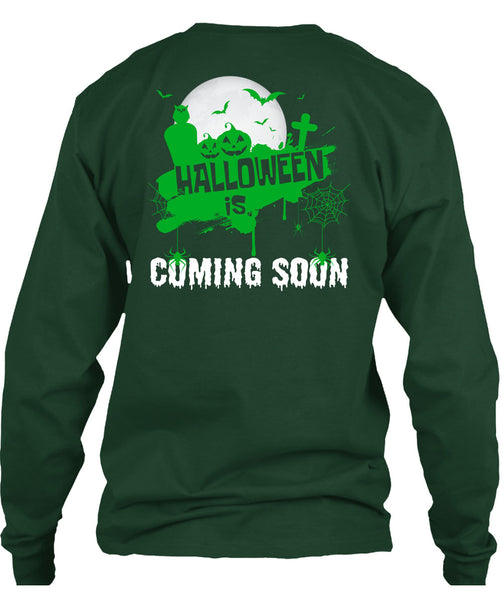 Halloween Is Coming Soon T Shirt, I Love You Pumpkin T Shirt