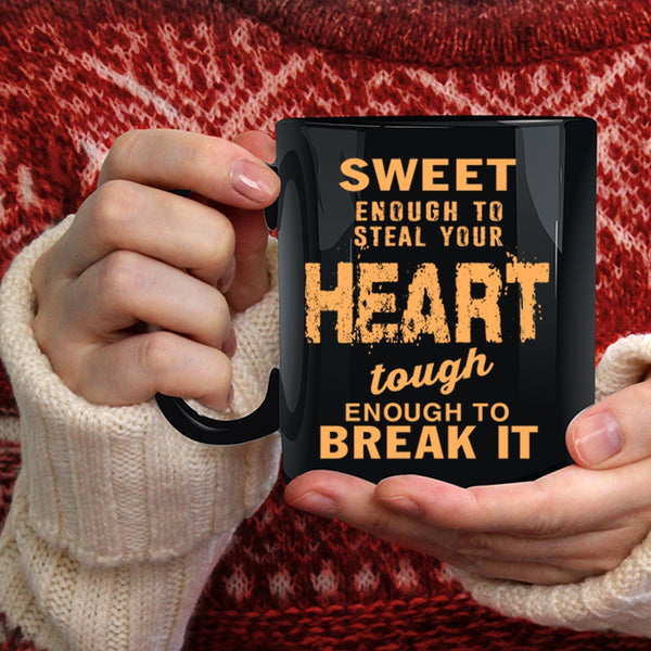 Sweet Enough To Steal Your Heart Coffee Mug, Cool Couple Coffee Cup