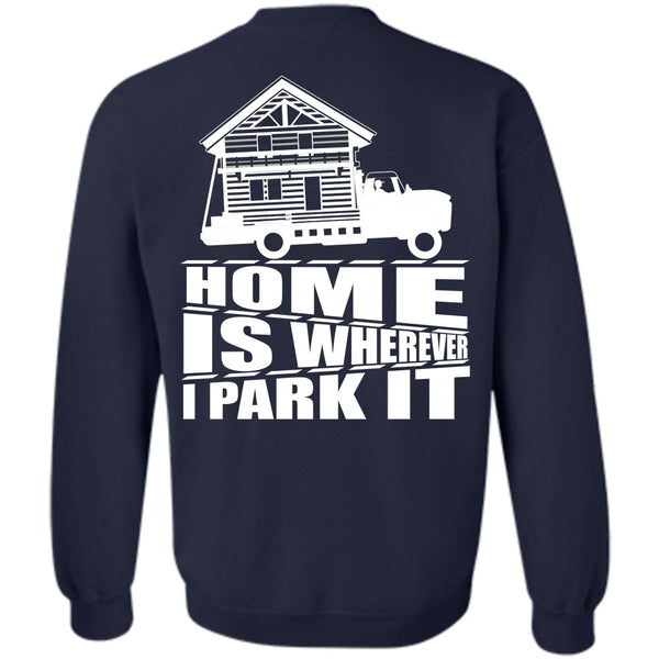 My Home T Shirt, I Love Trucking Sweatshirt